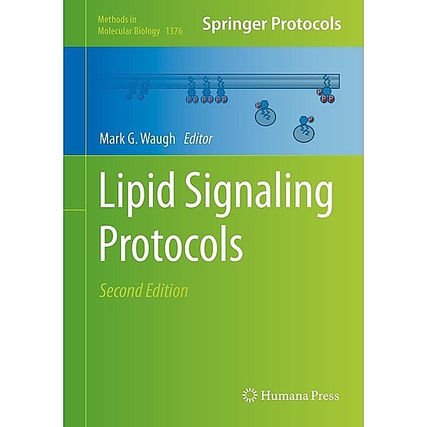 Lipid Signaling Protocols / Methods in Molecular Biology Bd.1376