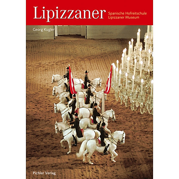 Lipizzaner - Deutsche Ausgabe, Georg Kugler