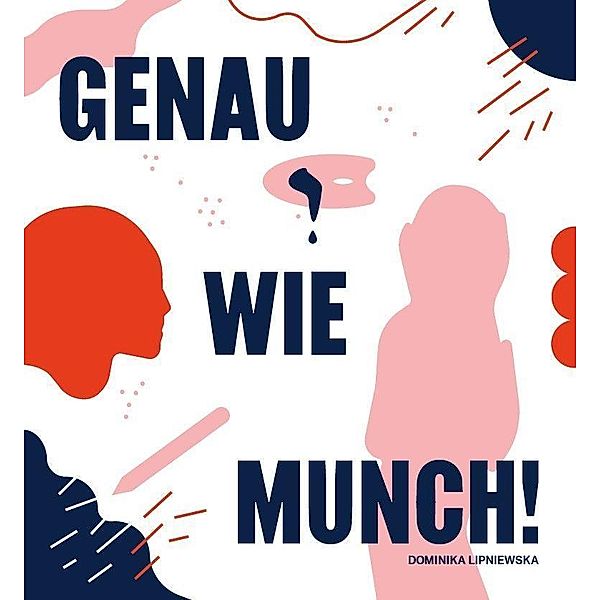 Lipniewska, D: Just Like Munch - German Edition, Dominica Lipniewska