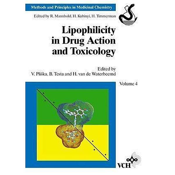 Lipophilicity in Drug Action and Toxicology / Methods and Principles in Medicinal Chemistry Bd.4