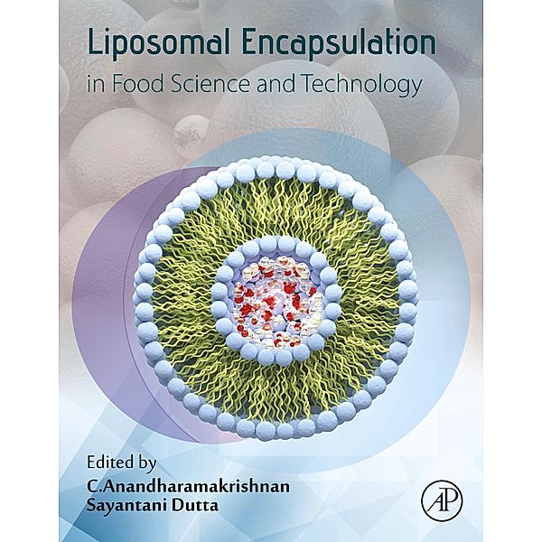 Liposomal Encapsulation in Food Science and Technology