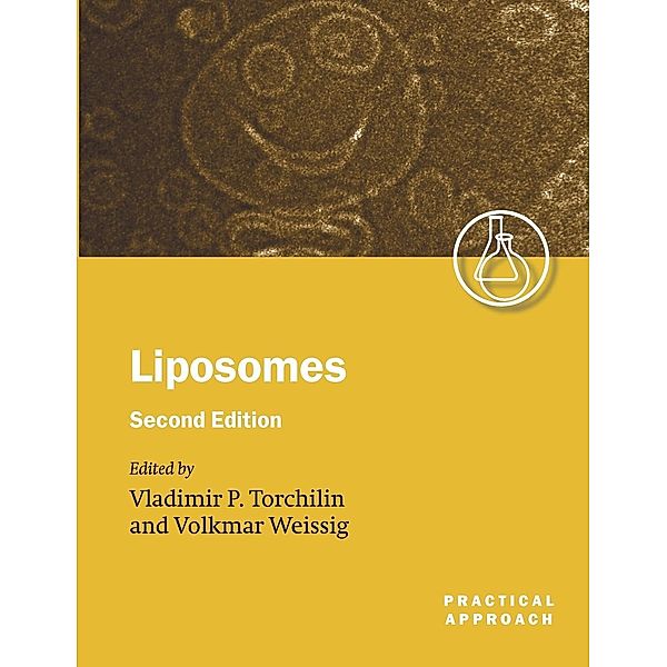 Liposomes: A Practical Approach, Al P. Williams, A. P. Williams