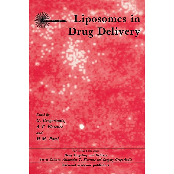 Liposomes in Drug Delivery, AlexanderT. Florence