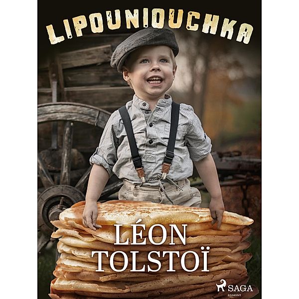 Lipouniouchka, Léon Tolstoï