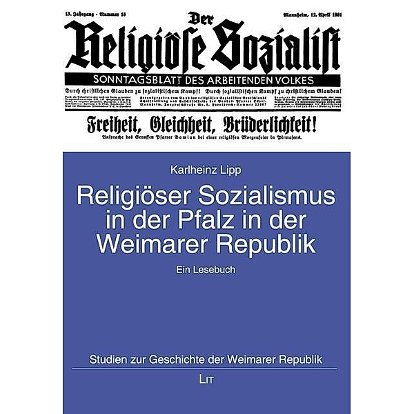 Lipp, K: Religiöser Sozialismus in der Pfalz in der Weimarer, Karlheinz Lipp