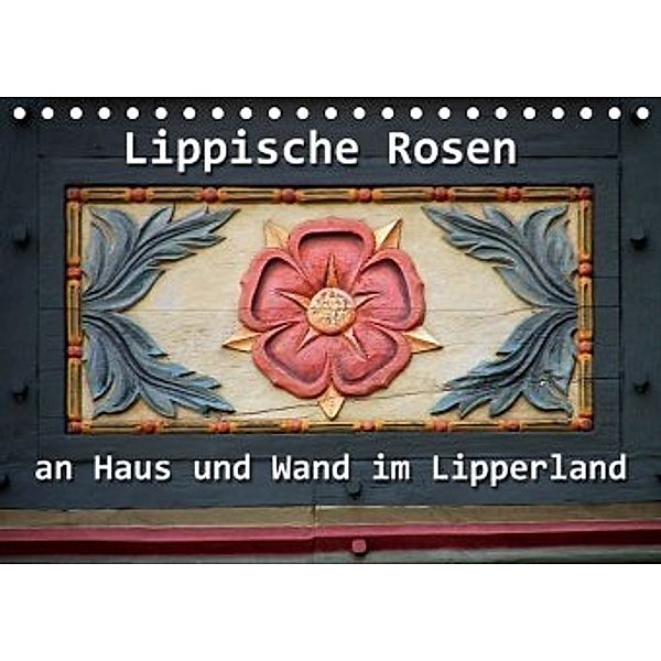 Lippische Rosen (Tischkalender 2020 DIN A5 quer), Martina Berg