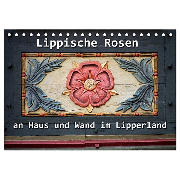 Lippische Rosen (Tischkalender 2024 DIN A5 quer), CALVENDO Monatskalender, Martina Berg