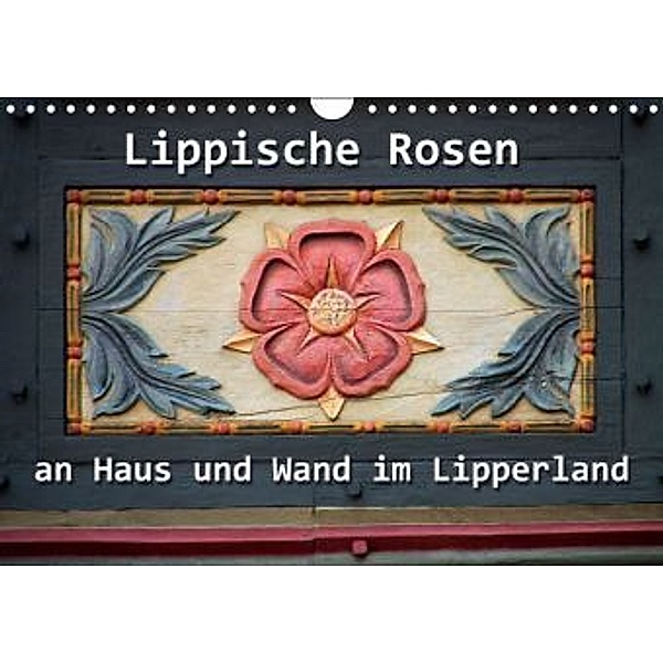 Lippische Rosen (Wandkalender 2015 DIN A4 quer), Martina Berg