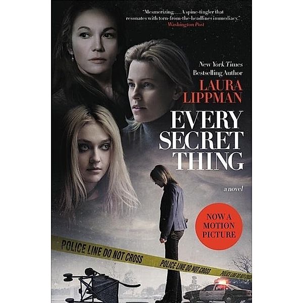 Lippman, L: Every Secret Thing/Tie-In, Laura Lippman