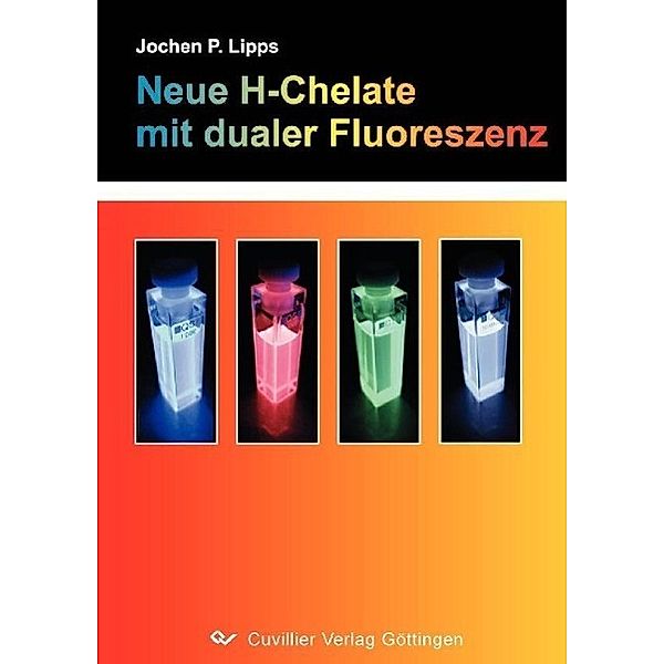 Lipps, J: Neue H-Chelate mir dualer Fluoreszenz, Jochen Lipps