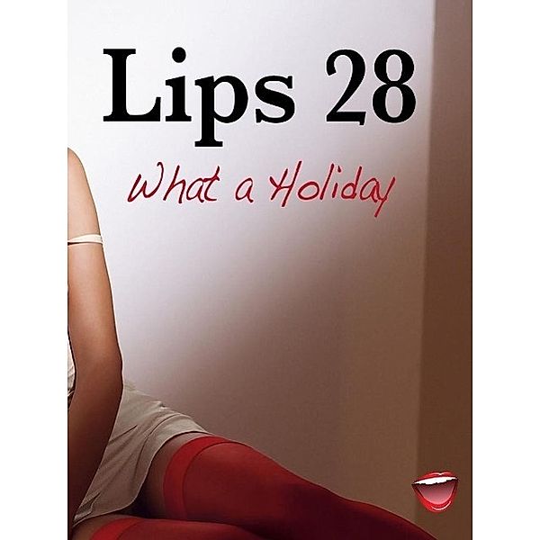 Lips 28, Dave Menlo