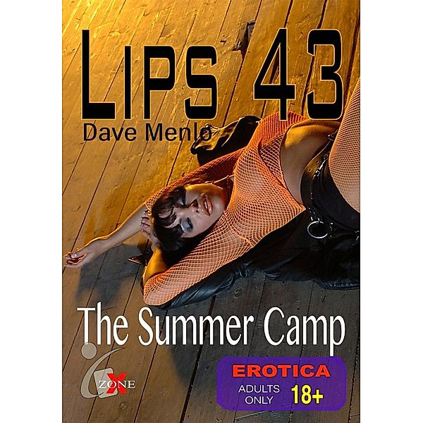 Lips 43, Dave Menlo