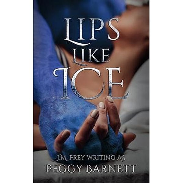 Lips Like Ice, Peggy Barnett
