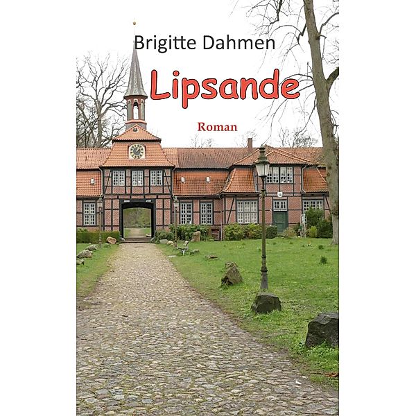 Lipsande, Brigitte Dahmen