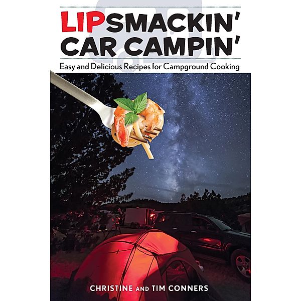 Lipsmackin' Car Campin', Christine Conners, Tim Conners