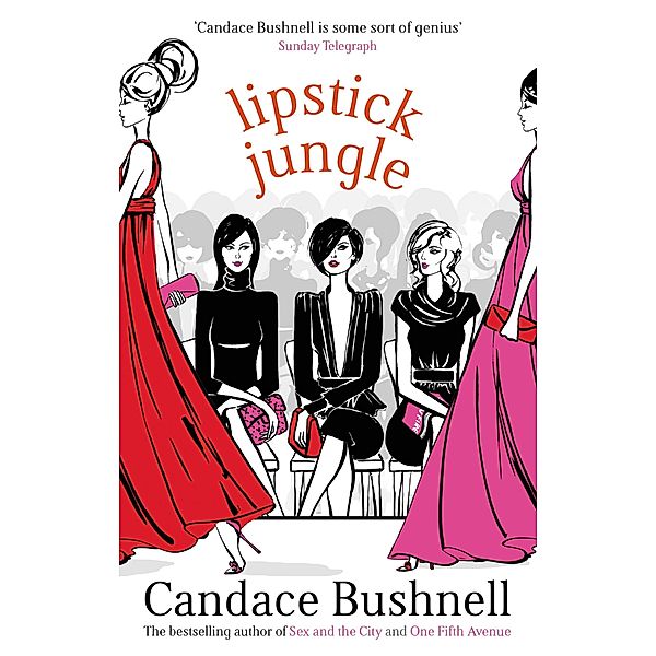 Lipstick Jungle, Candace Bushnell