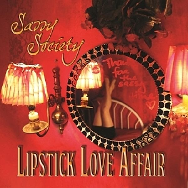 Lipstick Love Affair, Sassy Society