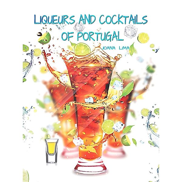 Liqueurs and Cocktails of Portugal, Joana Lima