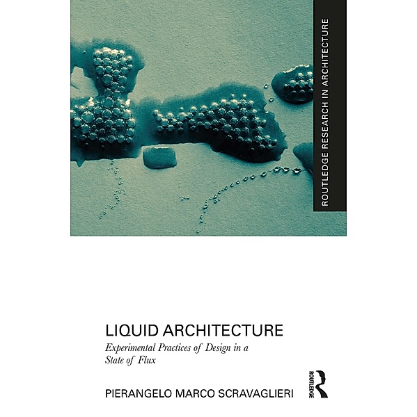 Liquid Architecture, Pierangelo Marco Scravaglieri