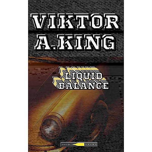 Liquid Balance, Viktor A. King