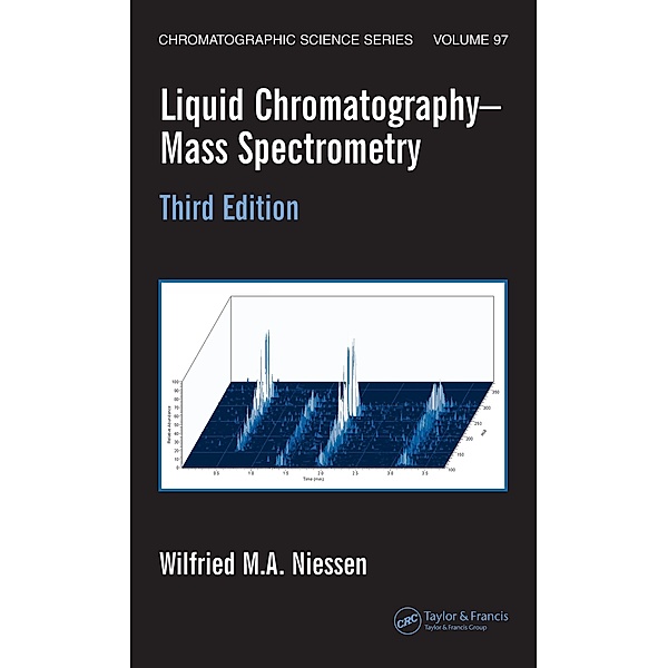 Liquid Chromatography-Mass Spectrometry, Wilfried M. A. Niessen