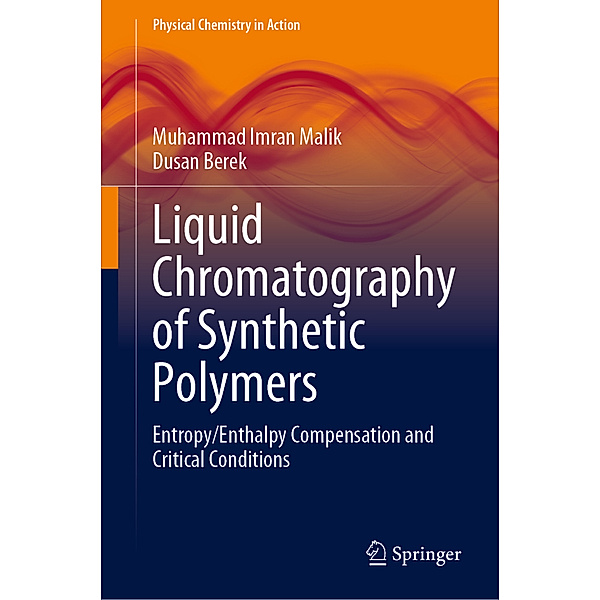 Liquid Chromatography of Synthetic Polymers, Muhammad Imran Malik, Dusan Berek