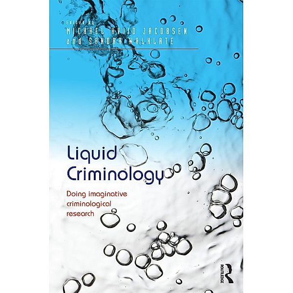 Liquid Criminology