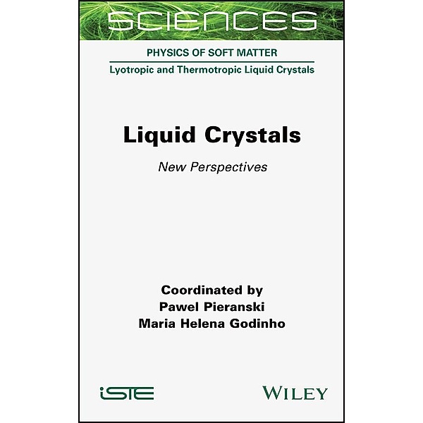 Liquid Crystals, Pawel Pieranski, Maria Helena Godinho