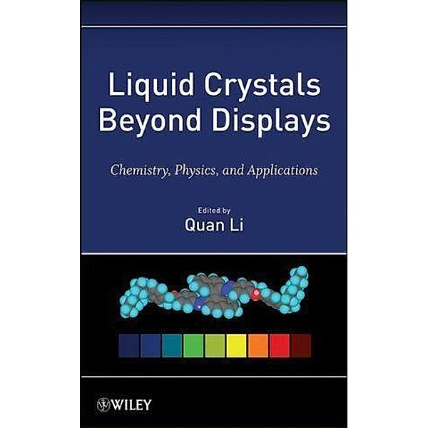 Liquid Crystals Beyond Displays, Quan Li