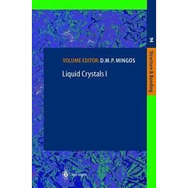 Liquid Crystals I / Structure and Bonding Bd.94