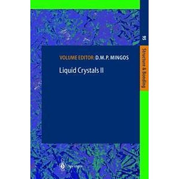 Liquid Crystals II / Structure and Bonding Bd.95