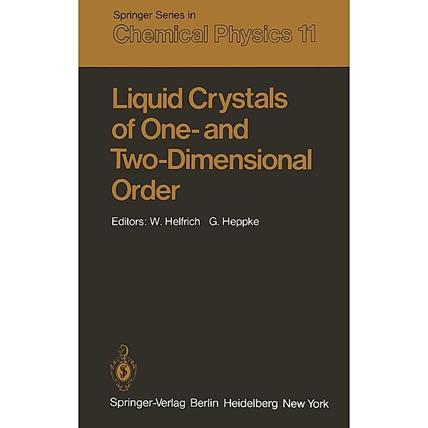 Liquid Crystals of One- and Two-Dimensional Order / Springer Series in Chemical Physics Bd.11