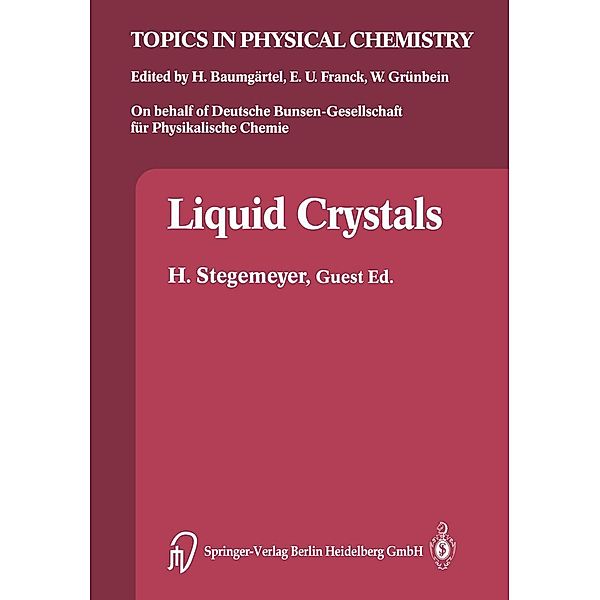 Liquid Crystals / Topics in Physical Chemistry Bd.3