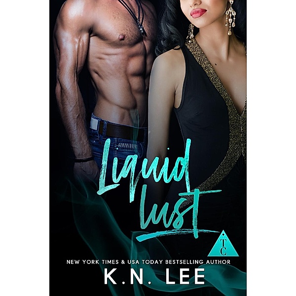 Liquid Lust, K.N. Lee