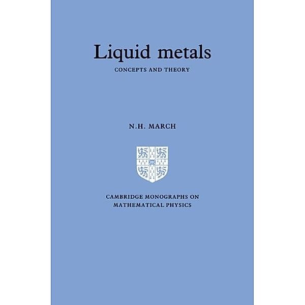 Liquid Metals, Norman Henry March