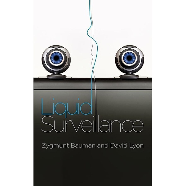 Liquid Surveillance / PCVS-Polity Conversations Series, Zygmunt Bauman, David Lyon