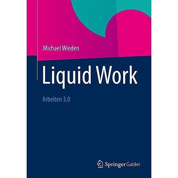 Liquid Work, Michael Wieden