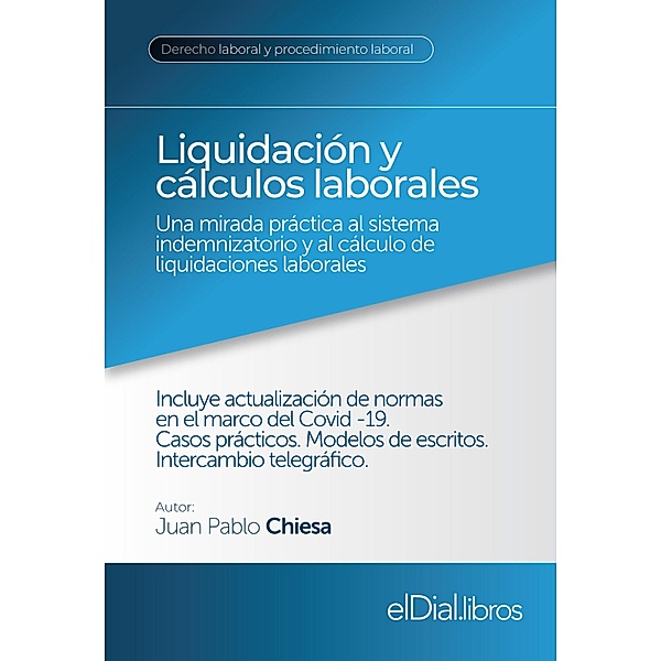 Liquidación y cálculos laborales, Juan Pablo Chiesa
