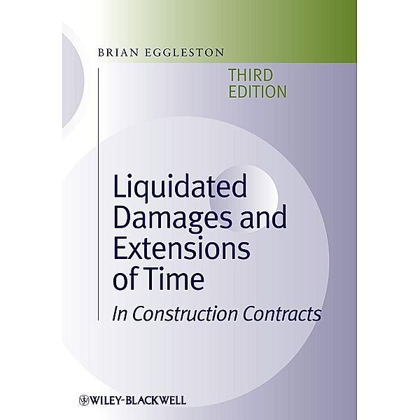 Liquidated Damages and Extensions of Time, Brian Eggleston
