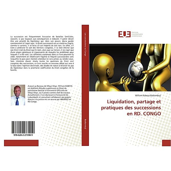 Liquidation, partage et pratiques des successions en RD. CONGO, William Kabeya Badiambuji