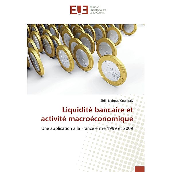 Liquidité bancaire et activité macroéconomique, Siriki Nahoua Coulibaly