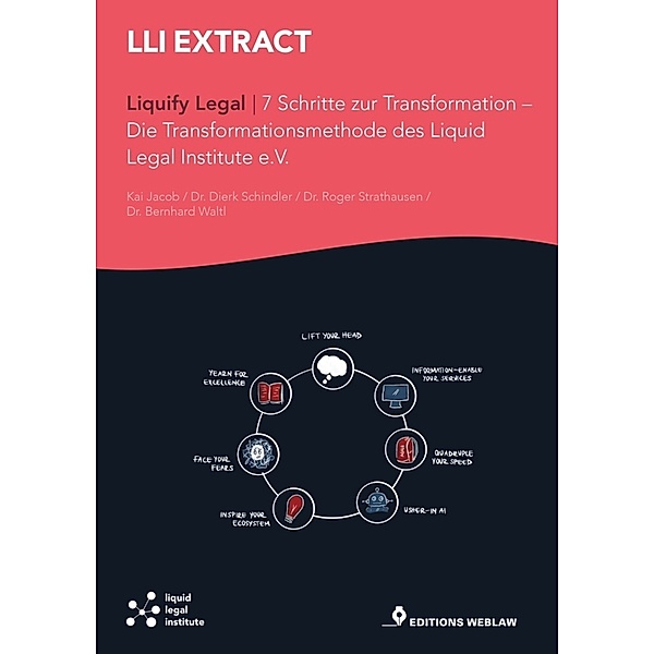LIQUIFY LEGAL - In 7 Schritten zur Transformation, Kai Jacob, Dierk Dr. Schindler, Roger Dr. Strathausen, Bernhard Dr. Waltl