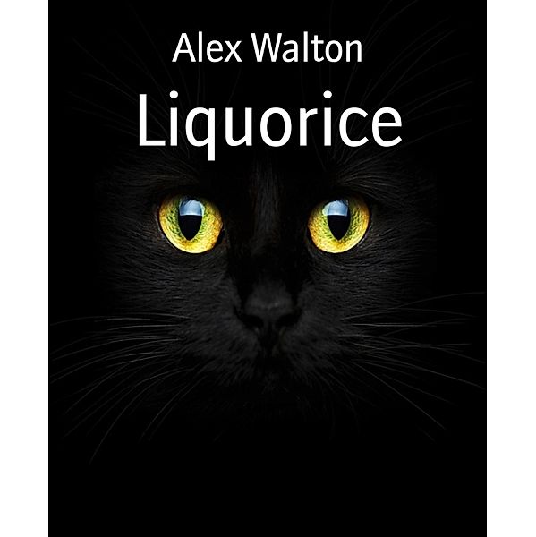 Liquorice, Alex Walton