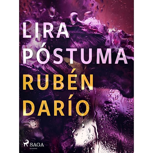 Lira póstuma, Rubén Darío