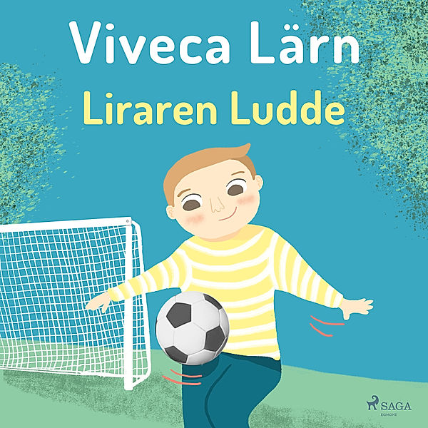 Liraren Ludde - Böckerna om Ludde (oförkortat), Viveca Lärn