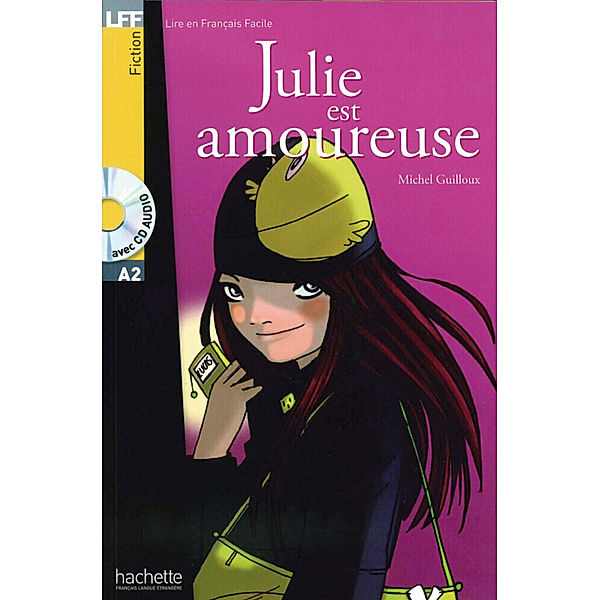 Lire en Français facile / Julie est amoureuse, m. Audio-CD, Michel Guillou
