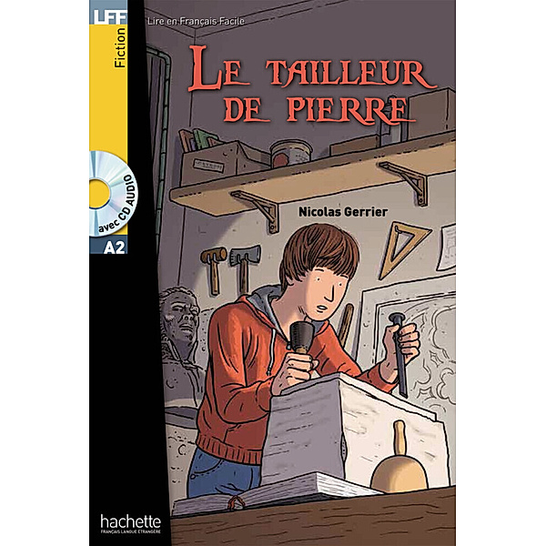 Lire en Français facile / Le tailleur de pierre, m. Audio-CD, Nicolas Gerrier
