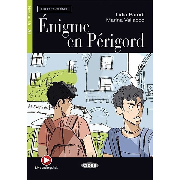 Lire et s'entraîner / Énigme en Périgord, m. Audio-CD, Lidia Parodi, Marina Vallacco