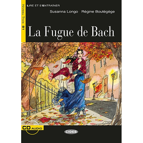 Lire et s'entraîner / La Fugue de Bach, m. Audio-CD, Susanna Longo, Régine Boutégège