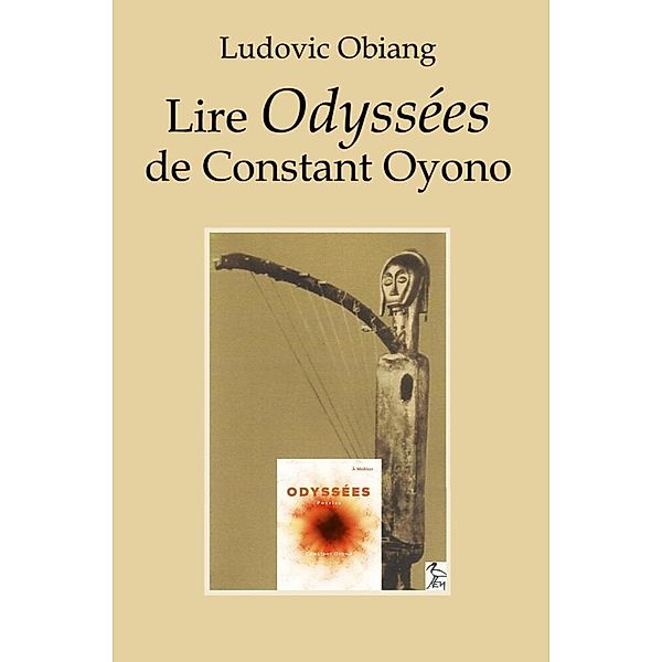Lire Odyssées de Constant Oyono, Ludovic Obiang